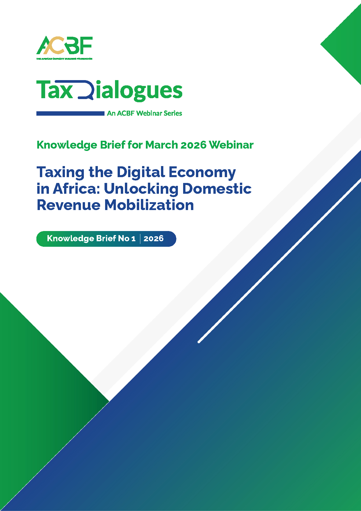 Tax Dialogues: An ACBF Webinar Series - Knowledge Brief for March 2026 Webinar: Taxing the Digital Economy in Africa: Unlocking Domestic Revenue Mobilization